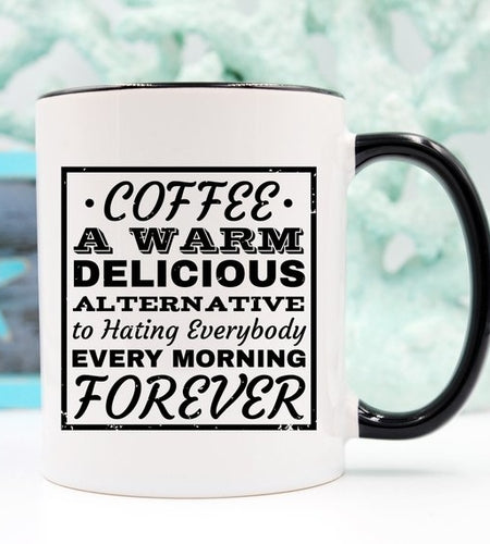 Funny Coffee Mug, Unique Coffee Mug, Ceramic